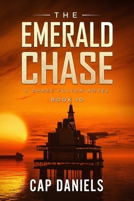 The Emerald Chase: A Chase Fulton Novel Paperback Anchor Watch Publishing, L.L.C.