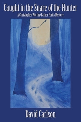Caught in the Snare of the Hunter Paperback Coffeetown Press