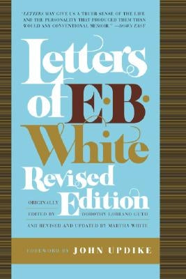 Paperback of Letters of E. B. White by Harper Perennial, showing the book cover with text and design elements.
