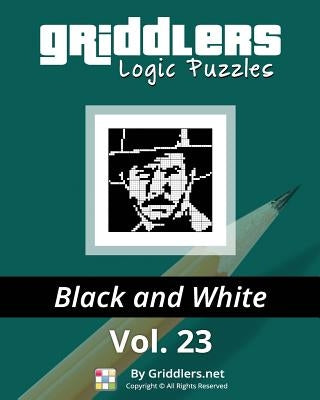 Griddlers Logic Puzzles: Black and White by Maor, Elad