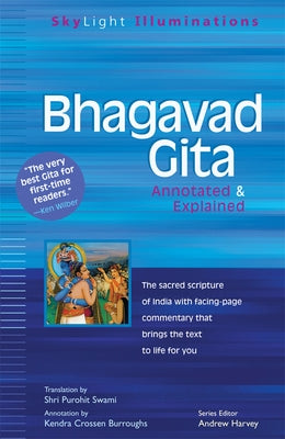 Bhagavad Gita: Annotated & Explained Paperback Skylight Paths Publishing