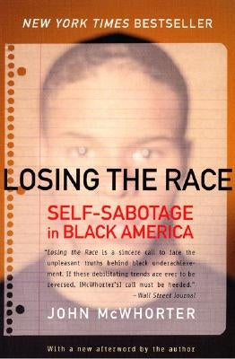 Cover image of "Losing the Race" by Harper Perennial, featuring a book about self-sabotage in Black America.