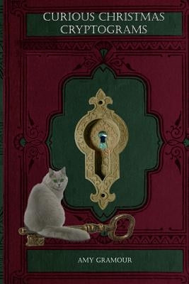 Curious Christmas Cryptograms Paperback Createspace Independent Publishing Platform