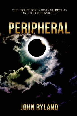 Peripheral by Ryland, John