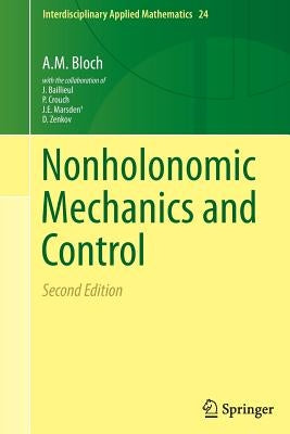 Nonholonomic Mechanics and Control Paperback Springer