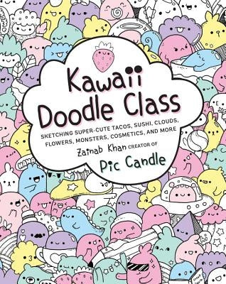 Paperback sketchbook by Race Point Publishing featuring kawaii doodles of tacos, sushi, clouds, flowers, monsters, and cosmetics.