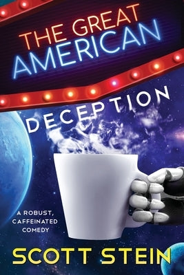 The Great American Deception Paperback Tiny Fox Press LLC