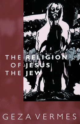 Religion of Jesus the Jew Paperback Fortress Press