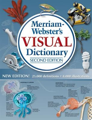 Merriam-Webster's Visual Dictionary by Merriam-Webster Inc
