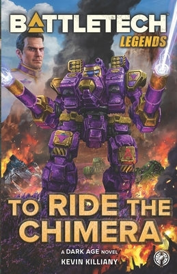 BattleTech Legends: To Ride the Chimera Paperback Inmediares Productions