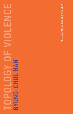 Topology of Violence Paperback MIT Press