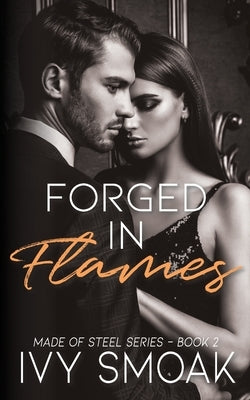 Forged in Flames Paperback Createspace Independent Publishing Platform