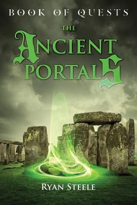 Book of Quests: The Ancient Portals Paperback Createspace Independent Publishing Platform