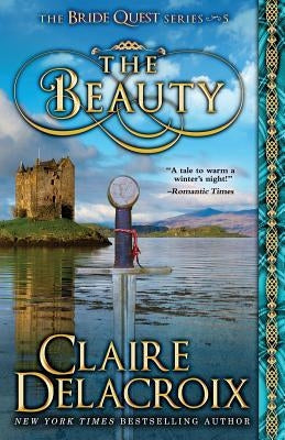 The Beauty: A Medieval Scottish Romance Paperback Deborah A. Cooke