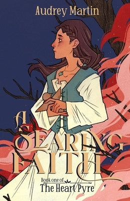 A Searing Faith Paperback Audrey Martin
