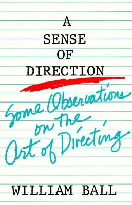 Paperback of "Sense of Direction: Some Observations on the Art of Directing" by Drama Publishers, showing the book cover.