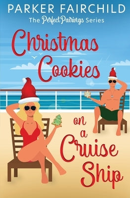 Christmas Cookies on a Cruise Ship Paperback 5 Prince Publishing and Books LLC