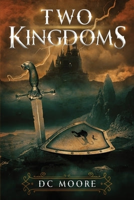 Two Kingdoms: The epic struggle for truth and purpose amidst encroaching darkness - a medieval fantasy Paperback TK
