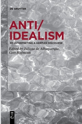 Anti/Idealism Paperback de Gruyter