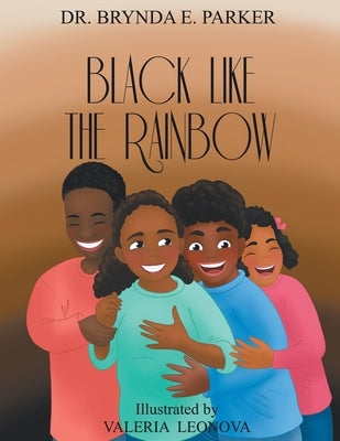 Black Like The Rainbow Paperback Page Publishing, Inc.
