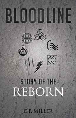 Bloodline: Story of the Reborn Paperback Ewings Publishing LLC