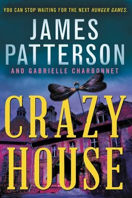 Paperback of Crazy House by Jimmy Patterson featuring colorful cover art with spooky house and eerie atmosphere.