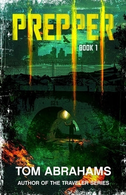 Prepper: Book 1 Paperback Independently Published