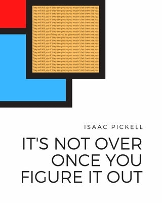 It's Not Over Once You Figure It Out Paperback Black Ocean