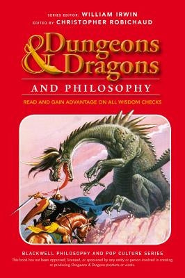 Dungeons & Dragons Philosophy Wiley-Blackwell
