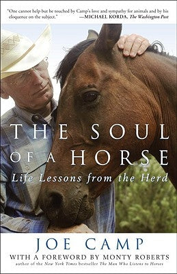 The Soul of a Horse: Life Lessons from the Herd Three Rivers Press (CA)
