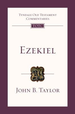 Ezekiel: An Introduction and Commentary Paperback IVP Academic