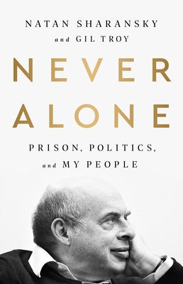 Never Alone: Prison, Politics, and My People Paperback PublicAffairs