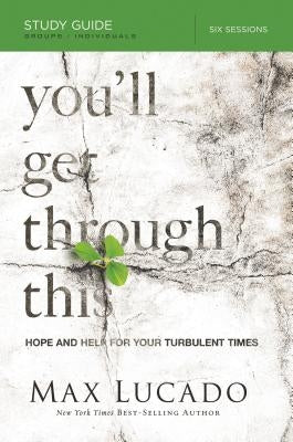 Book cover for "You'll Get Through This" by HarperChristian Resources, featuring hopeful imagery and comforting design.