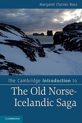 The Cambridge Introduction to the Old Norse-Icelandic Saga Paperback Cambridge University Press