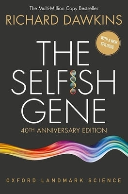 Paperback of The Selfish Gene 40th Anniversary Edition by Oxford University Press, USA, showing the book cover with title and design.