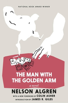 The Man with the Golden Arm Paperback Seven Stories Press
