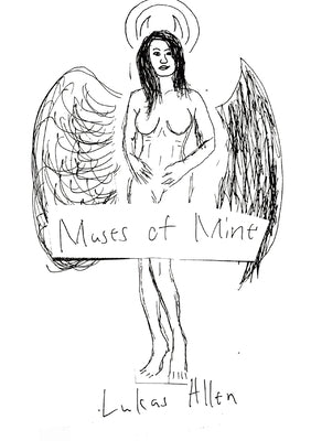 Muses of Mine Paperback Lukas Allen