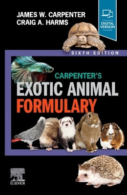 Carpenter's Exotic Animal Formulary Paperback Saunders