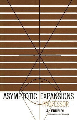 Asymptotic Expansions Paperback Dover Publications