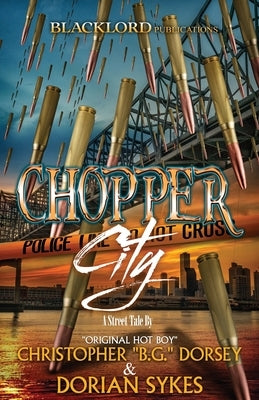 Chopper City Paperback Independently Published