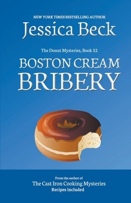 Boston Cream Bribery Paperback Cozy Publishing