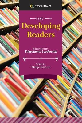 On Developing Readers: Readings from Educational Leadership (EL Essentials) Paperback ASCD