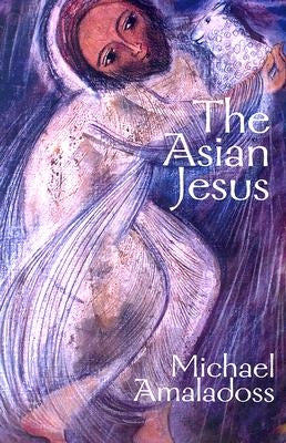 The Asian Jesus Paperback Orbis Books