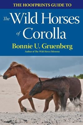 The Hoofprints Guide to the Wild Horses of Corolla, NC Paperback Quagga Press