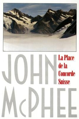 La Place de la Concorde Suisse Paperback Farrar, Straus and Giroux