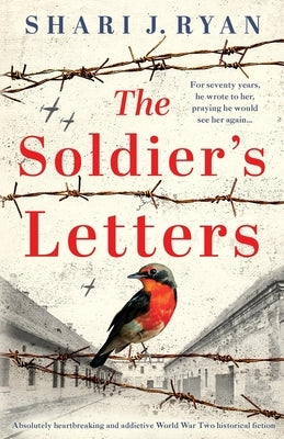 The Soldier's Letters: Absolutely heartbreaking and addictive World War Two historical fiction Paperback Bookouture