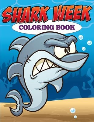 Shark Week Coloring Book Paperback Speedy Kids