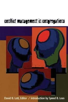 Conflict Management in Congregations Paperback Rowman & Littlefield Publishers