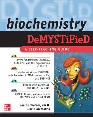 Biochemistry Demystified Paperback McGraw-Hill Companies