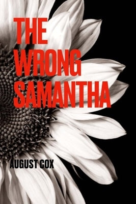 The Wrong Samantha Paperback Independently Published